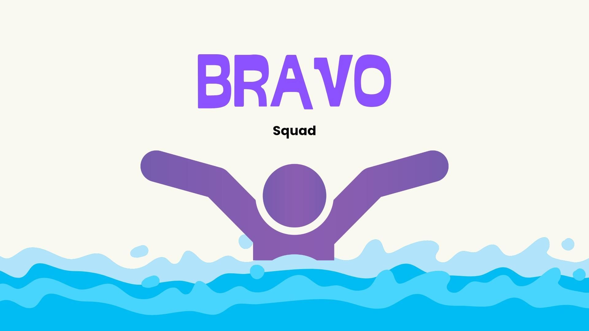 Bravo Squad